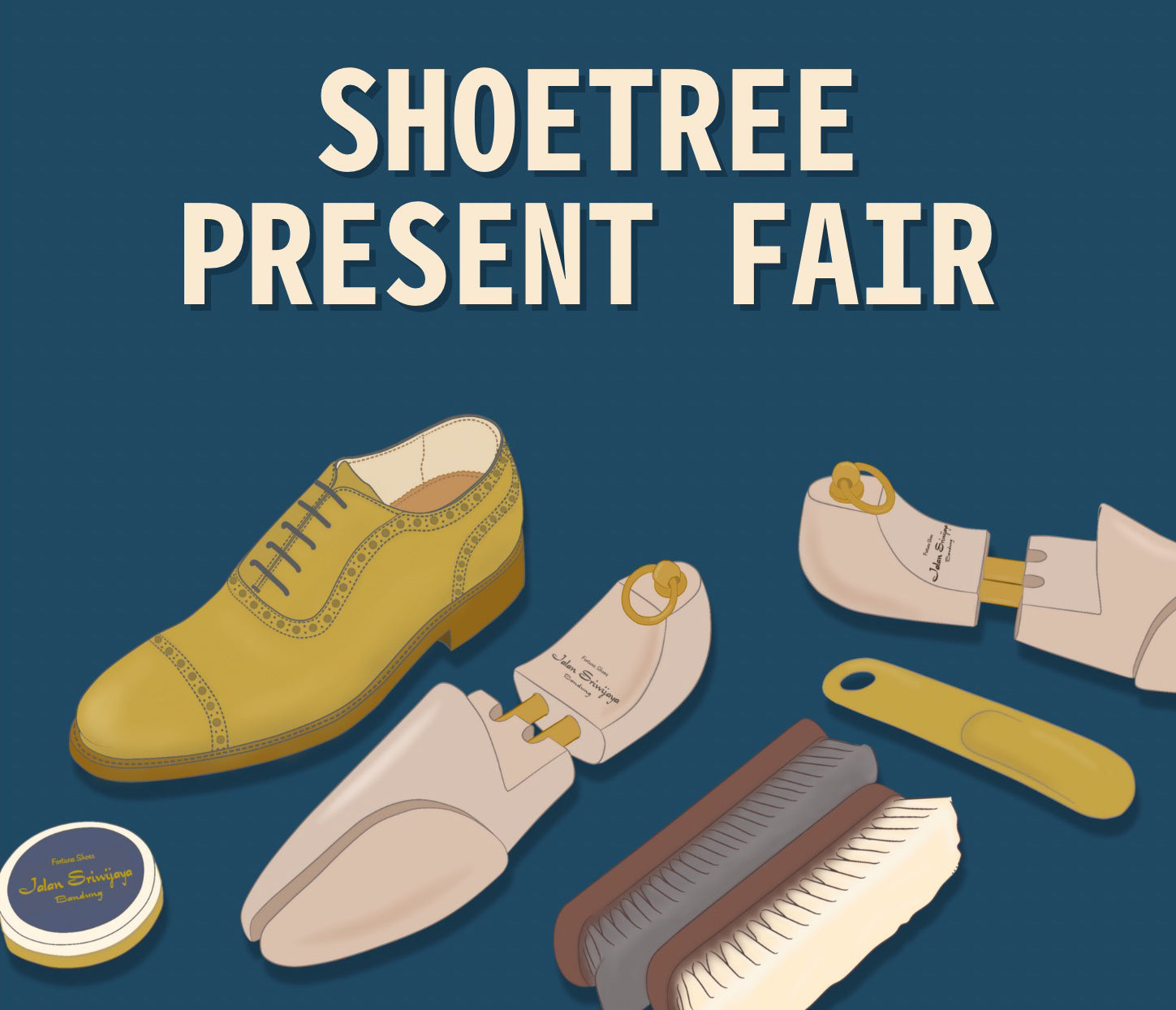 Jalan Sriwijaya | Shoetree Present Fair のご案内 3.29情報