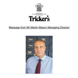 Tricker's / 英トリッカーズのマーティン メイソン社長より、日本に向けてメッセージ