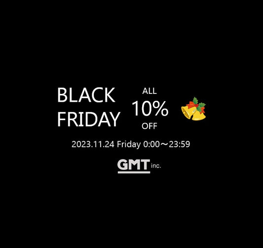 【期間終了】BLACK FRIDAY | ALL10%OFF