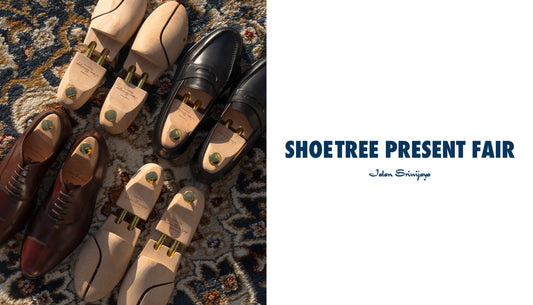 Jalan Sriwijaya | Shoetree Present Fair 26秋 開催 のご案内